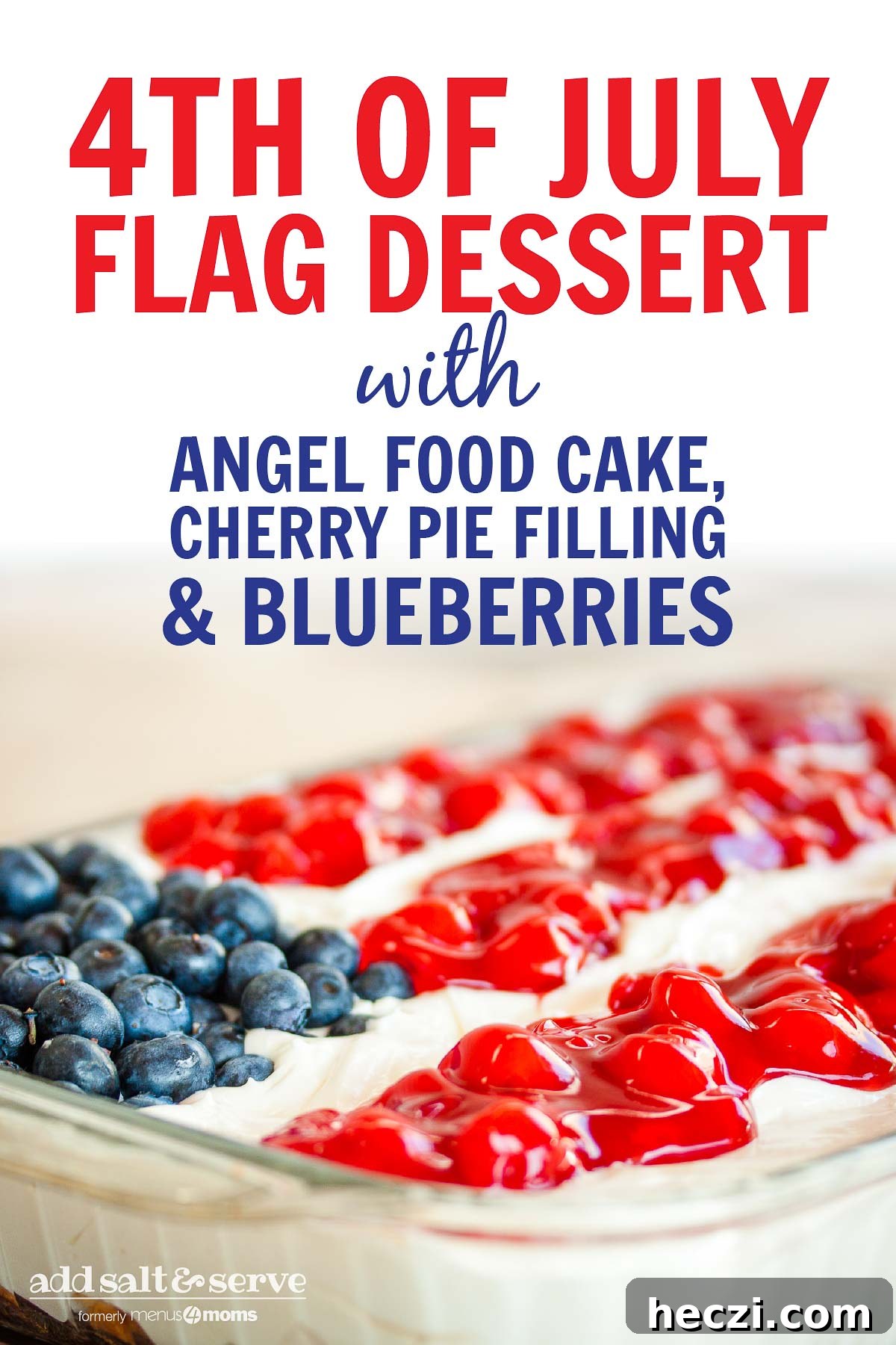 4th of July Flag Cake Recipe for a Showstopping Dessert 4 Fluffy white whipped cream mix over crumbled angel food cake topped with blueberries and cherry pie filling in the design of an American flag in a 9x12 glass pan; text 4th of July Flag Dessert with Angel Food Cake, Cherry Pie Filling & Blueberries - Add Salt & Serve logo