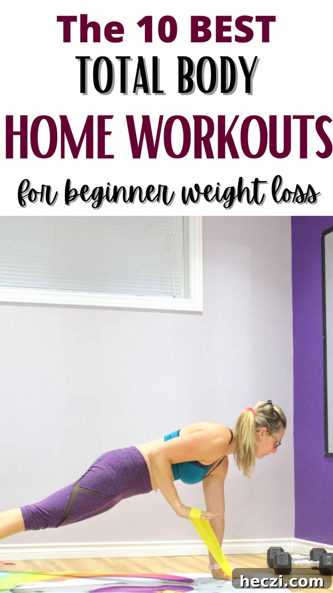 10 Full-Body Home Workouts for Women to Lose Weight 2 Woman in a sports bra and pants performing a row in plank position with a yellow band and text over the image.